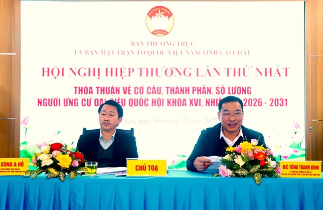 Lai Châu: Ủy ban MTTQ Việt Nam tỉnh tổ chức Hội nghị hiệp thương lần thứ nhất